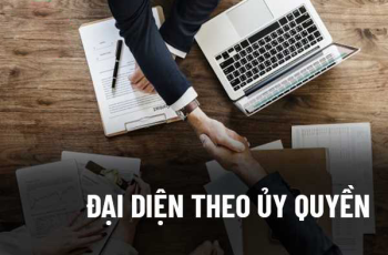 TƯ VẤN LUẬT ĐẠI DIỆN THEO ỦY QUYỀN